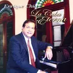 ENRIQUE CHIA  / エンリケ・チア / LA CUBA ETERNA