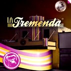 LA TREMENDA / LA TREMENDA