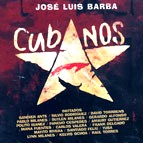 JOSE LUIS BARBA / CUBANOS
