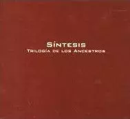 GRUPO SINTESIS (PROG: CUB) / シンテシス / TRIOLOGIA DE LOS ANCESTROS