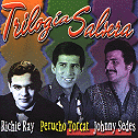 JOHNNY SEDES, PERUCHO, RICARDO RAY / TRILOGIA SALSERA