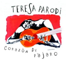 TERESA PARODI / テレサ・パロディ / CORAZON DE PAJARO