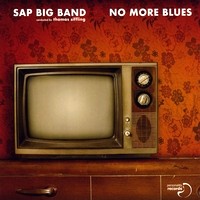 SAP BIG BAND / NO MORE BLUES