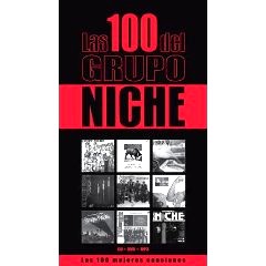 GRUPO NICHE / グルーポ・ニーチェ / LAS 100 DEL GRUPO NICHE