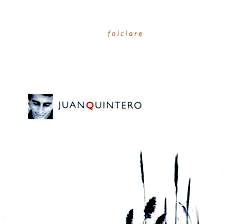 JUAN QUINTERO / フアン・キンテーロ / FOLKLORE