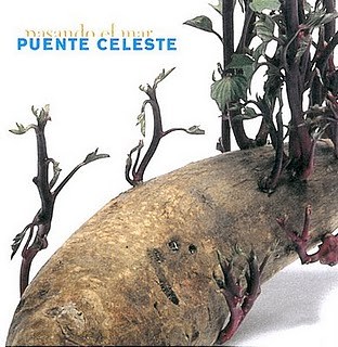 PUENTE CELESTE / プエンテ・セレステ / PASANDO EL MAR