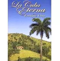 ENRIQUE CHIA  / エンリケ・チア / LA CUBA ETERNA