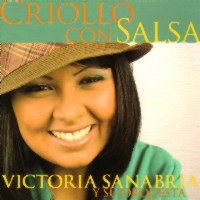 VICTORIA SANABRIA / ビクトリア・サナブリーア / CRIOLLO CON SALSA