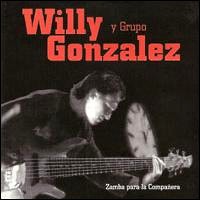 WILLY GONZALEZ / ウィリー・ゴンサレス / ZAMBA PARA LA COMPANERA