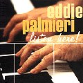 EDDIE PALMIERI / エディ・パルミエリ / LISTEN HERE!