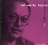 EDUARDO LAGOS / エドゥアルド・ラゴス / FOLKLOREISHONS 2