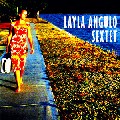 LAYLA ANGULO / ライラ・アングロ / LAYLA ANGULO SEXTET