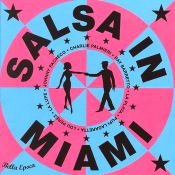 V.A.(SALSA IN MIAMI) / SALSA IN MIAMI 1958-1964