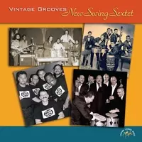 NEW SWING SEXTET / ニュー・スウィング・セクステット / VINTAGE GROOVES