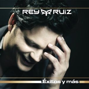 REY RUIZ / レイ・ルイス / EXITOS Y MAS