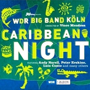 WDR BIG BAND KOLN / CARIBBEAN NIGHT