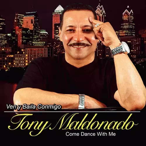 TONY MALDONADO / トニー・マルドナード / VEN Y BAILA CONMIGO