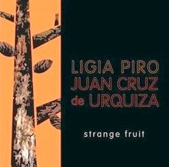 LIGIA PIRO / リヒア・ピロ / STRANGE FRUIT