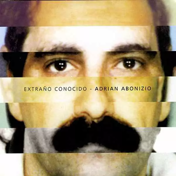 ADRIAN ABONIZIO / アドリアン・アボニシオ / EXTRANO CONOCIDO