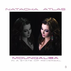NATACHA ATLAS / ナターシャ・アトラス / MOUNGALIBA