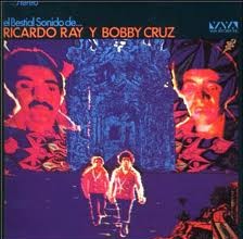 RICARDO RAY, BOBBY CRUZ / EL BESTIAL SONIDO