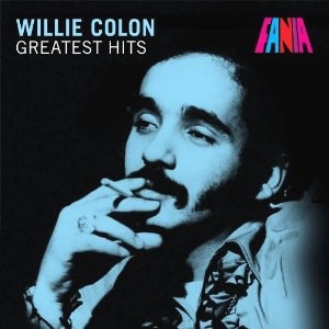 WILLIE COLON / ウィリー・コローン / GREATEST HITS