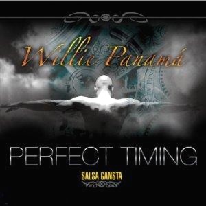 WILLIE PANAMA / PERFECT TIMING