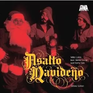 WILLIE COLON / ウィリー・コローン / ASALTO NAVIDENO VOL.1 & 2
