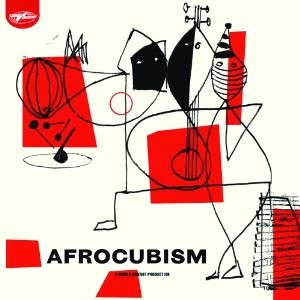 AFROCUBISM / アフロキュービズム / AFROCUBISM