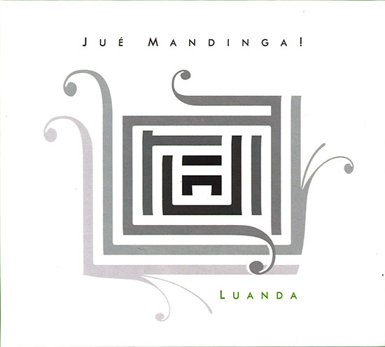 JUE'MANDINGA! / LUANDA