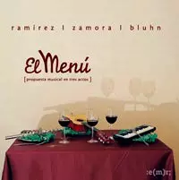 RAMIREZ - ZAMORA - BLUHN / EL MENU