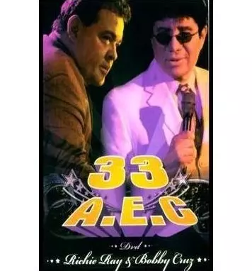 RICHIE RAY & BOBBY CRUZ / リッチー・レイ&ボビー・クルース / 33 A.E.C.