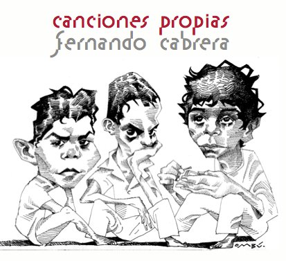 FERNANDO CABRERA / フェルナンド・カブレラ / CANCIONES PROPIAS
