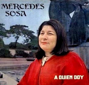 MERCEDES SOSA / メルセデス・ソーサ / A QUIEN DOY