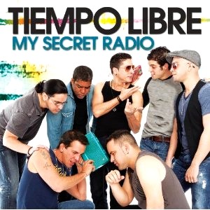 TIEMPO LIBRE / ティエンポ・リブレ / MY SECRET RADIO