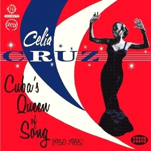CELIA CRUZ / セリア・クルース / CUBA'S QUEEN OF SONG