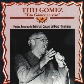 TITO GOMEZ / ティト・ゴメス / TITO GOMEZ EN VIVO