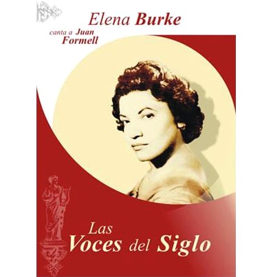 ELENA BURKE / エレーナ ・ ブルケ / LAS VOCES DEL SIGLO (ELENA BURKE CANTA A JUAN FORMELL)