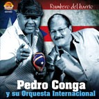 PEDRO CONGA / ペドロ・コンガ / RUMBERO DEL BARRIO