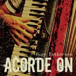 HUGO FATTORUSO / ウーゴ・ファトルーソ / アコルデ・オン