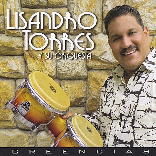 LISANDRO TORRES / CREENCIAS