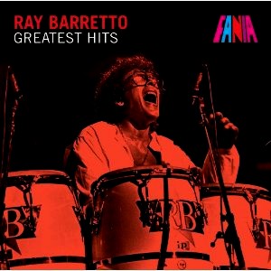 RAY BARRETTO / レイ・バレット / GREATEST HITS