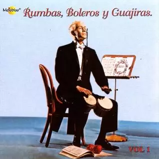 V.A.(RUMBAS, BOLEROS Y GUAJIRAS) / RUMBAS, BOLEROS Y GUAJIRAS VOL.1