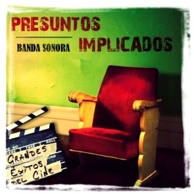 PRESUNTOS IMPLICAODS / BANDA SONORA