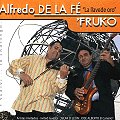 ALFREDO DE LA FE Y FRUKO / LA LLAVE ORO
