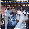 TITO PUENTE & CELIA CRUZ / ティト・プエンテ & セリア・クルース / CUBA Y PUERTO RICO SON (REMASTER)