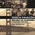 REBECA MAULEON / DESCARGA EN CALIFORNIA