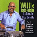 WILLIE ROSARIO / ウィリー・ロサリオ / LA BANDA QUE DELEITA