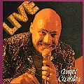 ANGEL CANALES / アンヘル・カナレス / LIVE AT ROSELAND
