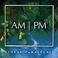 ANDY MONTANEZ & PABLO MILANES / アンディ・モンタニェス & パブロ・ミラネス / LINEAS PARALELAS